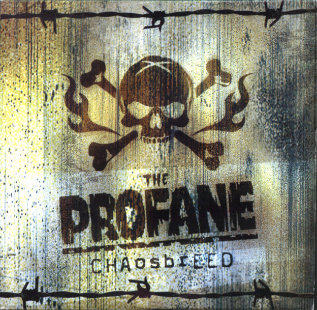 The Profane - Chaosbreed
